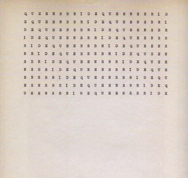 卡尔•安德烈，《 Q U E E N S B R I D E Q U E E N S B R I D》, 1958, 纸上打字机墨, 11 x 83⁄8"。