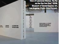  劳伦斯·维纳 《目之所见》现场、2008、 洛杉矶当代艺术博物馆。
&nbsp;